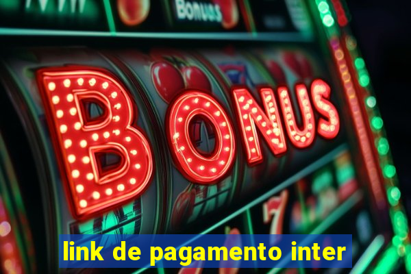 link de pagamento inter